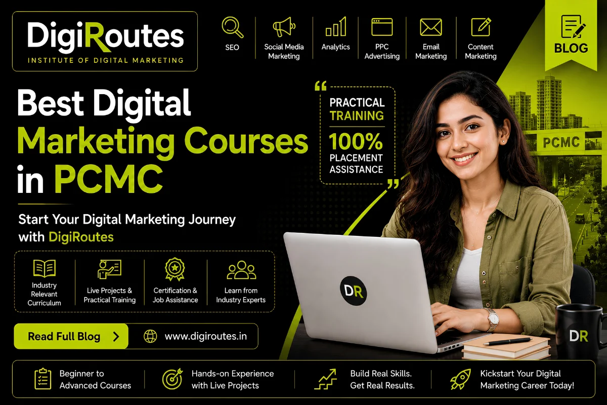 Best Digital Marketing Courses in PCMC – Start Your Digital Marketing Journey with Digi Routes
