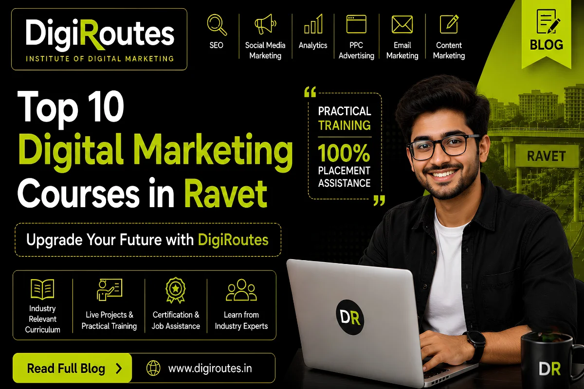 Top 10 Digital Marketing Courses in Ravet – Upgrade Your Future with Digi Routes